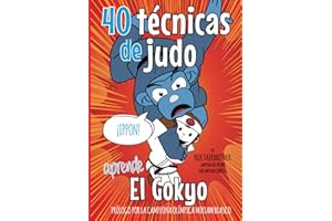 40 Técnicas de Judo: El Gokyo - Paso a paso como hacer cada técnica