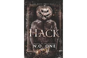 Hack: Dark, Supernatural Romance - Book 1 of The White Horse Duet (Society of Soulkeepers)