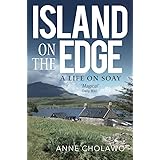 Island on the Edge: A Life on Soay