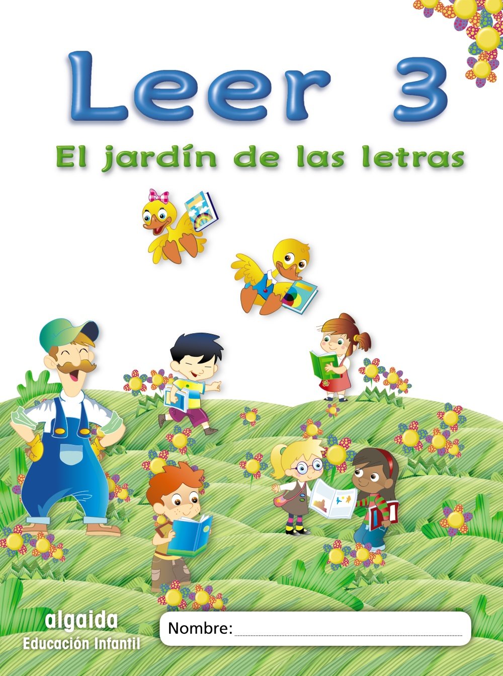 El jardín de las letras. Leer 3 Educación Infantil