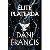 &Eacute;lite plateada (Faeris Editorial)