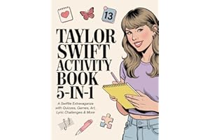 Taylor Swift Activity Book 5-in-1: A Swiftie Extravaganza with Quizzes, Games, Art, Lyric Challenges & More for Ultimate Fans: Gift Idea for Kids, Adults, with Fun Facts and More!