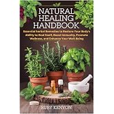 The Natural Healing Handbook: Powerful Natural Remedies to Relieve Pain ...
