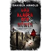 Das Klagen der Möwen: Sylt-Thriller