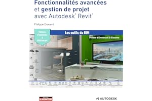 Fonctionnalités avancées et gestion de projet avec Autodesk® Revit®: fichiers d'exercices à télécharger