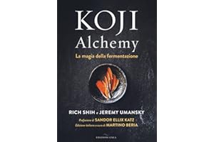 Koji Alchemy. La magia della fermentazione