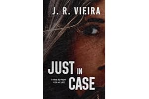 Just in Case: I have to fight for my life