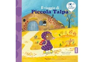 Il viaggio di Piccola Talpa. Ediz. a colori