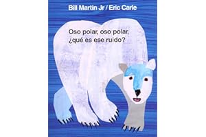 Oso Polar, Oso Polar, Que Es Ese Ruido/Polar Bear, Polar Bear, What Do You Hear? (Brown Bear and Friends)