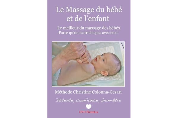 Le massage du bébé et de l'enf