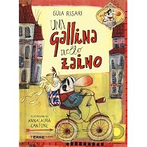 Una gallina in mongolfiera : Risari, Guia, Cantone, AnnaLaura ...