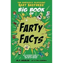 The Fantastic Flatulent Fart Brothers' Big Book of Farty Facts: An ...