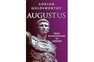Augustus: From Revolutionary to Emperor