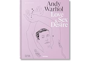 Andy Warhol. Love, Sex, and Desire. Drawings 1950–1962: Mehrsprachige Ausgabe (Varia)