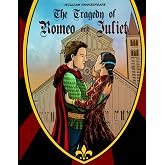 Romeo &amp; Juliet: The Graphic Novel