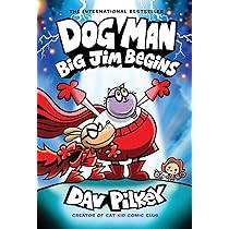 Dog Man: Big Jim Begins: A Graphic Novel (Dog Man #13): From the ...