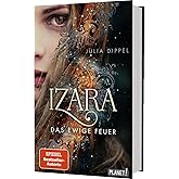 Izara 1: Das ewige Feuer: Prickelnde Mischung aus Action, Fantasy & Liebe (1)
