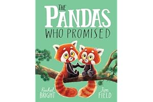 The Pandas Who Promised: From The World of Rachel Bright & Jim Field