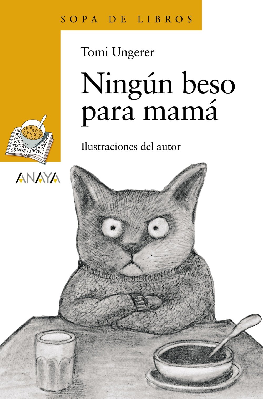 Ningún beso para mamá - Sopa de Libros)