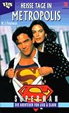 Image de Superman, Die Abenteuer von Lois & Clark, Heiße Tage in Metropolis