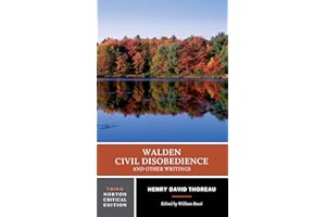 Walden, Civil Disobedience and Other Writings 3e: A Norton Critical Edition: 0 (Norton Critical Editions)