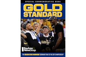 Gold Standard: The Golden State Warriors' Dominant Run to the 2017 Championship