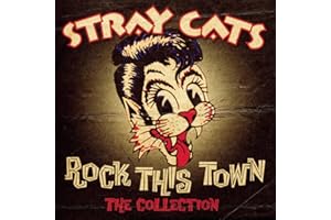 Rock This Town - The Collection