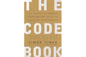 The Code Book: The Science of Secrecy from Ancient Egypt to Quantum Cryptography
