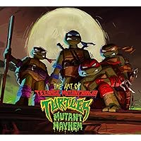 The Art of Teenage Mutant Ninja Turtles: Mutant Mayhem