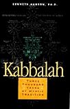 Kabbalah: Three Thousand Years of Mystic Tradition by 