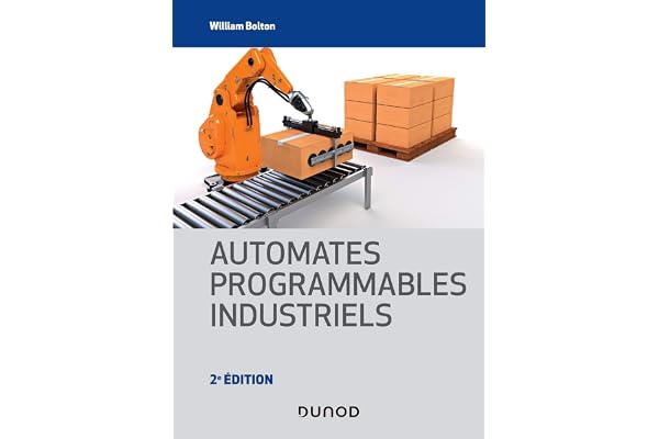 Automates programmables industriels - 2e éd.