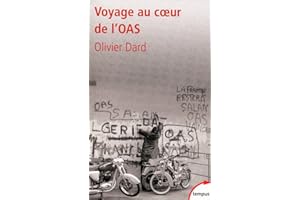 Voyage au coeur de l'OAS