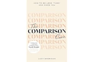 The Comparison Cure: How to be less ‘them' and more you