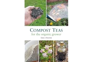 Compost Teas for the Organic Grower