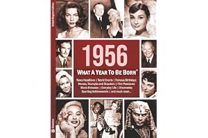 1956: What A Year To Be Born: A Birthday Gift to Treasure: 17