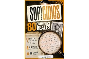 SOPICIDIOS: 80 casos reales de True Crime para resolver - Sopas de letras para adultos apasionados del crimen y el misterio.