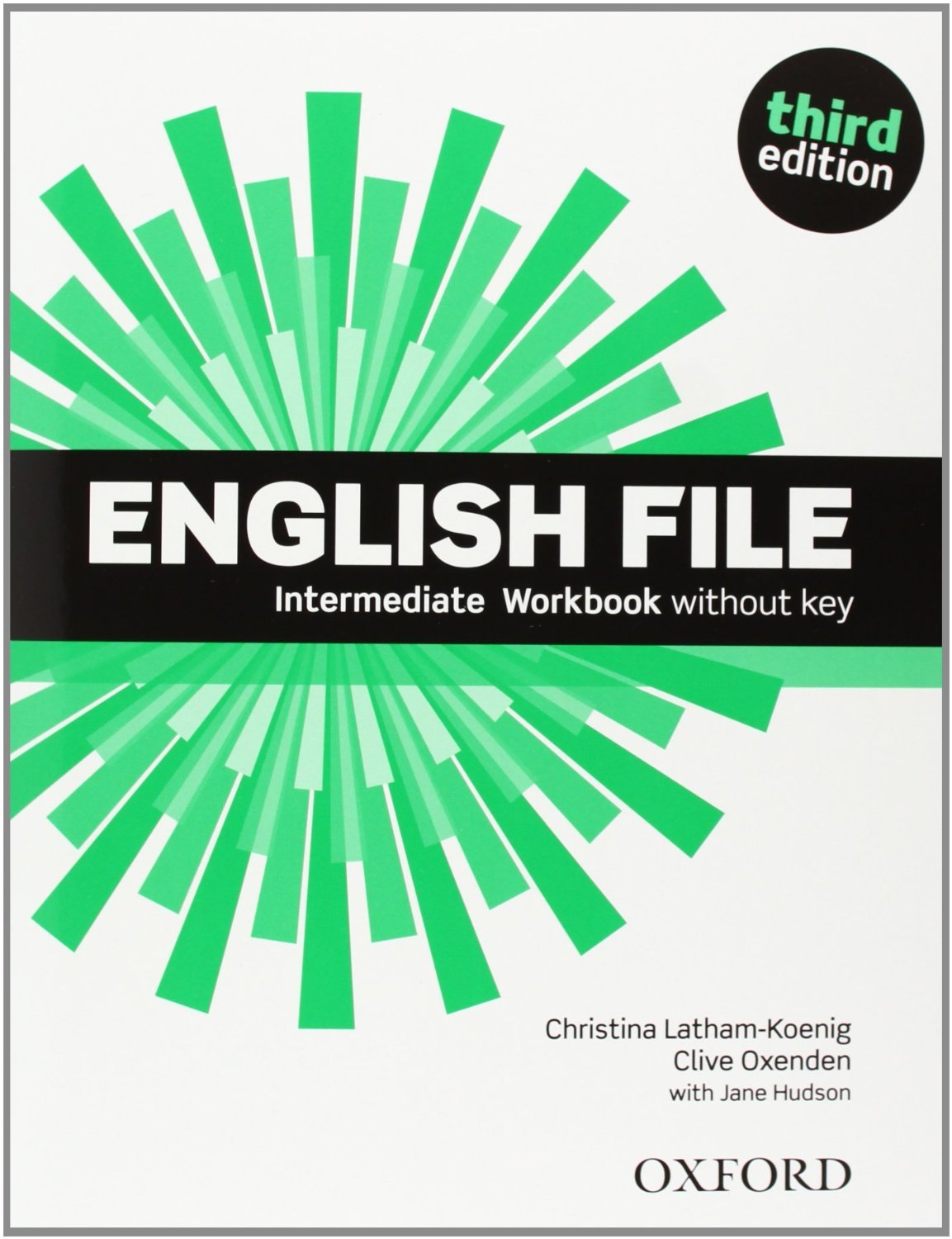English File Intermediate: Student's Book and Workbook Without Answer Key Pack 3rd Edition