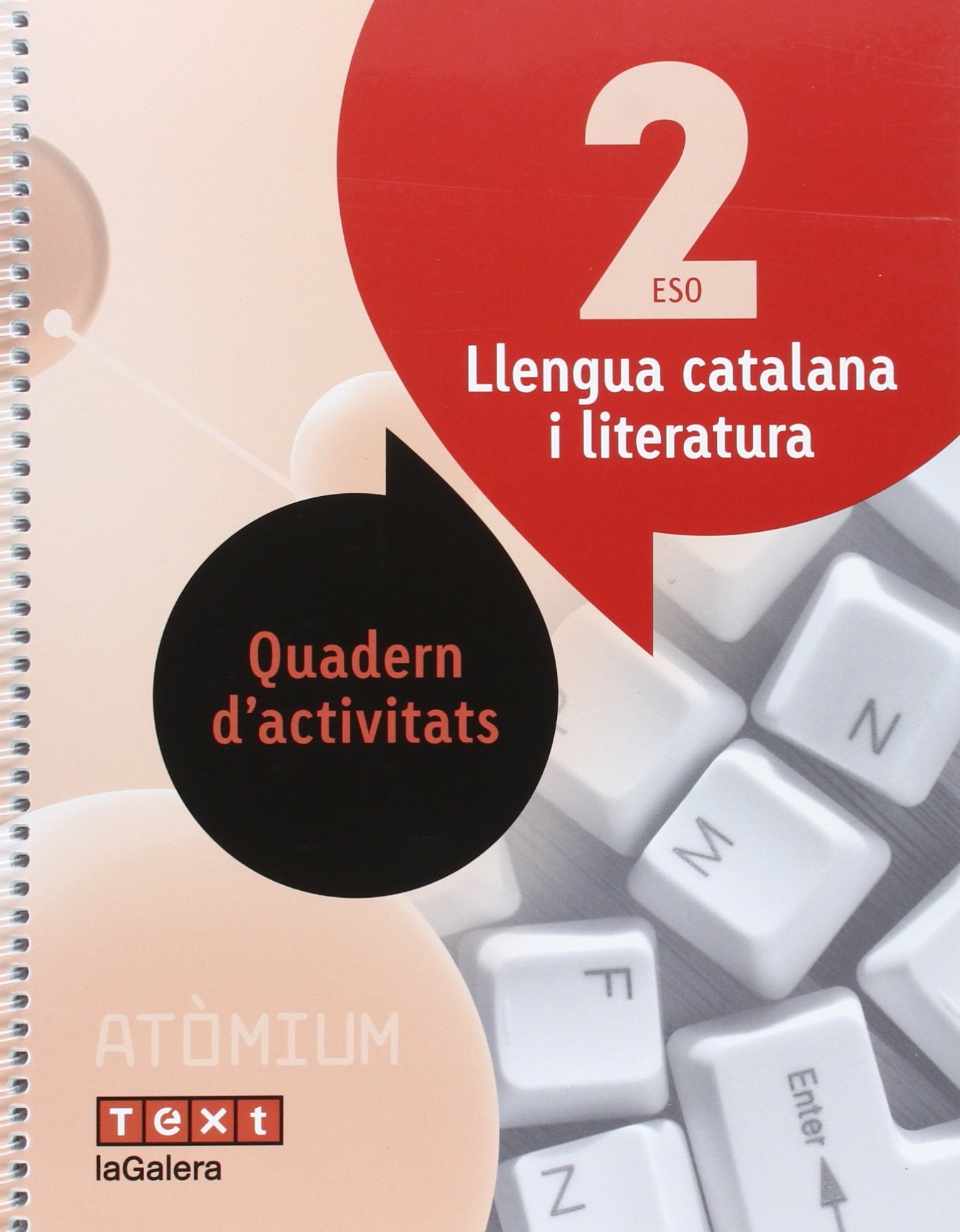 Llengua catalana i literatura Quadern d'activitats 2 ESO Atòmium