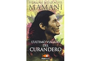 L'ultimo viaggio del curandero (Pickwick)