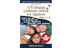 ESL Games: 176 English Language Games for Children: Make your teaching easy and fun