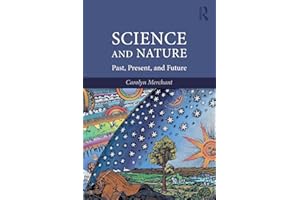 Science and Nature: Past, Present, and Future