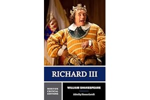Richard III – NCE: A Norton Critical Edition: 0 (Norton Critical Editions)