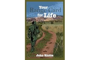 Your Range Card for Life: Military Management Techniques to Help You Control the Everyday Chaos