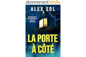 La Porte à Côté: un thriller psychologique redoutablement efficace