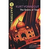 The Sirens Of Titan: Kurt Vonnegut (S.F. MASTERWORKS)