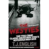The Westies: Inside New York's Irish Mob