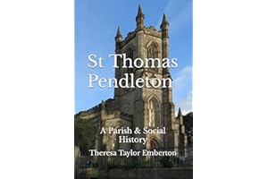St Thomas Pendleton A Parish & Social History