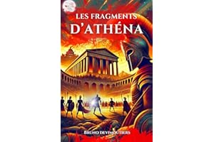 Les Fragments d'Athéna: Livre Nouveauté 2024 - Le roman d'aventure et de suspense pour adultes et ados.