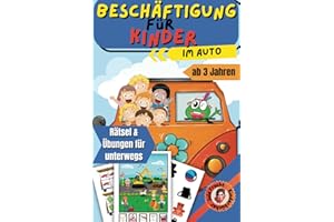 Beschäftigung für Kinder im Auto: Bunte Reisespiele für Kinder ab 3 Jahren | Wimmelbilder, Malen, Labyrinthe, Lernspiele für lange Autofahrten & Reisen