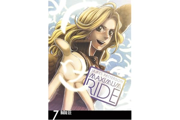 Maximum Ride: Manga Volume 7
